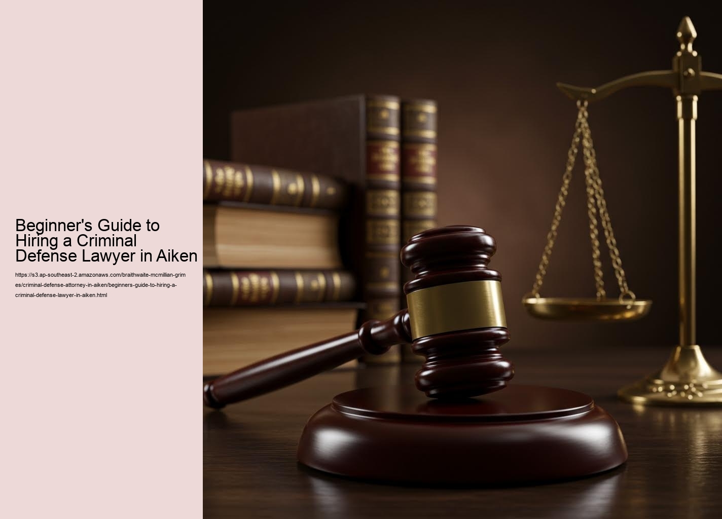 Beginner's Guide to Hiring a Criminal Defense Lawyer in Aiken
