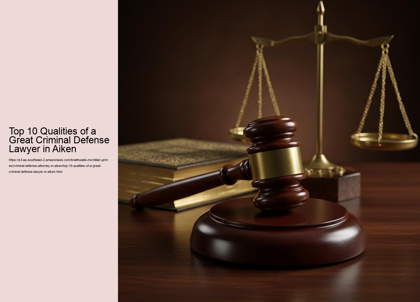 Top 10 Qualities of a Great Criminal Defense Lawyer in Aiken